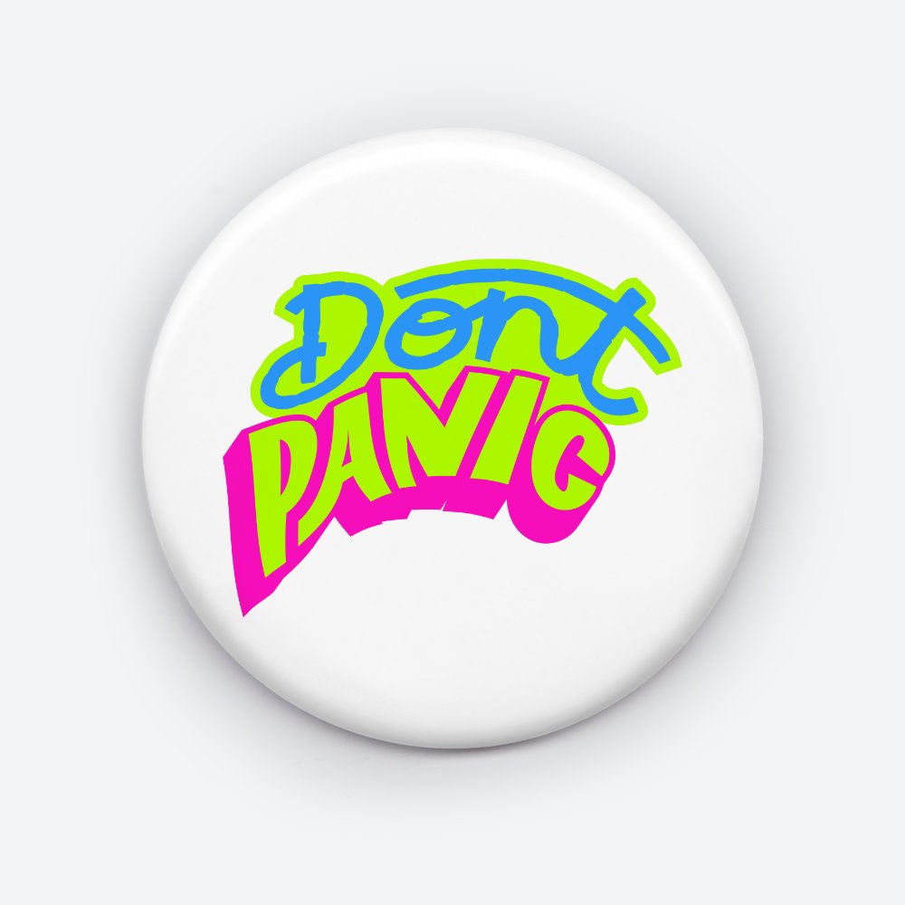 Don't Panic Pin Button