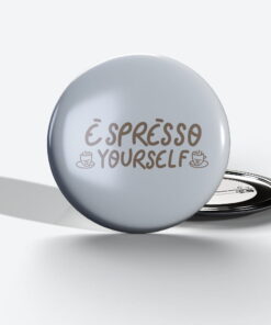 Espresso Yourself espresso yourself 5