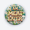 i am a meat eater