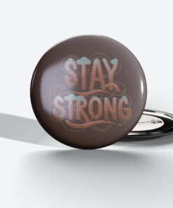 Stay Strong stay strong 7