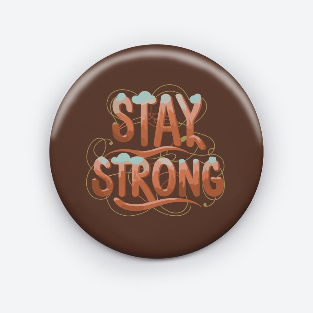 Stay Strong Stay Strong